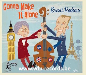 V.A. - Gonna Make It Alone : Brexit Rockers